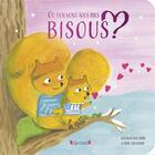 Couverture du livre « Où s'en vont tous mes bisous ? » de Louison Nielman et Claire Frossard aux éditions Grund