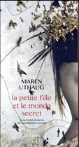 Couverture du livre « La petite fille et le monde secret » de Uthaug Maren aux éditions Actes Sud