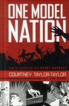 Couverture du livre « One model nation » de Jim Rugg et Courtney Taylor-Taylor aux éditions Naive