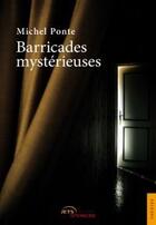 Couverture du livre « Barricades mystérieuses » de Ponte-M aux éditions Jets D'encre