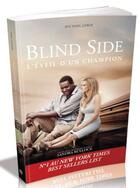 Couverture du livre « The blind side ; l'éveil d'un champion » de Michael Lewis aux éditions Original Books