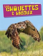 Couverture du livre « Les chouettes & hiboux » de Virginie Jobe aux éditions Grenouille