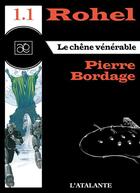 Couverture du livre « Rohel t.1.1 ; le chêne vénérable » de Pierre Bordage aux éditions L'atalante