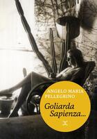 Couverture du livre « Goliarda Sapienza, telle que je l'ai connue » de Angelo Pellegrino aux éditions Le Tripode