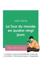 Couverture du livre « Réussir son Bac de français 2023 : Analyse du Tour du monde en quatre-vingt jours de Jules Verne » de Jules Verne aux éditions Bac De Francais