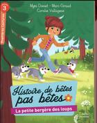 Couverture du livre « La petite bergère des loups » de Coralie Vallageas et Marc Giraud et Myriam Doinet aux éditions Belin Education