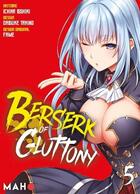 Couverture du livre « Berserk of gluttony Tome 5 » de Ichika Isshiki et Daisuke Takino aux éditions Editions Maho