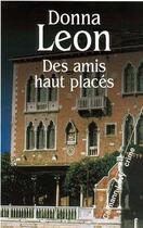 Couverture du livre « Des amis haut placés » de Donna Leon aux éditions Calmann-levy