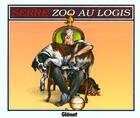 Couverture du livre « ZOO AU LOGIS » de Claude Serre aux éditions Glenat