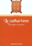 Couverture du livre « Le catharisme » de Urbain Faligot aux éditions De Vecchi