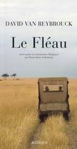 Couverture du livre « Le fléau » de David Van Reybrouck aux éditions Actes Sud