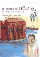 Couverture du livre « Le cahier de Leïla ; de l'Algérie à Billancourt » de Valentine Goby et Ronan Badel aux éditions Autrement