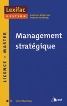 Couverture du livre « Management stratégique » de Ulrike Mayrhofer aux éditions Breal