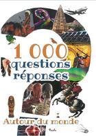 Couverture du livre « 1000 questions reponses/autour du monde » de Piccolia aux éditions Piccolia