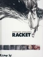 Couverture du livre « Racket » de Stephane Levallois aux éditions Futuropolis