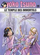 Couverture du livre « Yoko Tsuno Tome 28 : le temple des immortels » de Leloup Roger aux éditions Dupuis