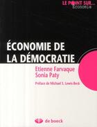 Couverture du livre « Économie de la démocratie » de Sonia Paty aux éditions De Boeck Superieur