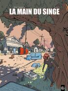 Couverture du livre « La main du singe Tome 3 » de Alexis Laumaille aux éditions Bamboo