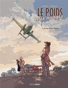 Couverture du livre « Le poids des nuages Tome 1 : l'amie d'Eva Perón » de Jack Manini et Michel Chevereau aux éditions Bamboo