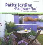 Couverture du livre « Petits jardins d'aujourd'hui ; plans et idées d'aménagement » de Ann-Marie Powell aux éditions Eugen Ulmer