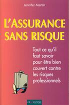 Couverture du livre « L'Assurance Sans Risque » de Helene Ziegler aux éditions Axiome