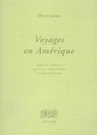 Couverture du livre « Voyages en Amérique » de Henry James aux éditions Verdier