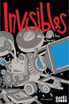 Couverture du livre « Invisibles ; affiches de films inachevés » de  aux éditions Cafe Creed