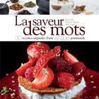 Couverture du livre « La saveur des mots 30 recettes originale » de Zolla Et Hamon aux éditions Autres Temps