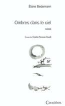 Couverture du livre « Ombres dans le ciel » de Elianne Biedermann et Chantal Peresan-Roudil aux éditions Caracteres