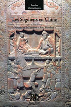 Couverture du livre « Les sogdiens en Chine » de Etienne De La Vaissiere et Eric Trombert aux éditions Ecole Francaise Extreme Orient