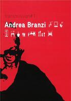 Couverture du livre « Andréa branzi ; tramsmission 1 » de  aux éditions Amateur