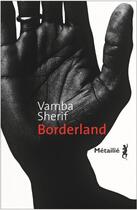Couverture du livre « Borderland » de Vamba Sherif aux éditions Metailie