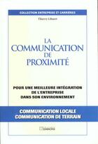 Couverture du livre « La Communication De Proximite » de Libaert aux éditions Liaisons