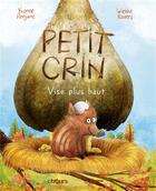 Couverture du livre « Petit Crin t.2 ; Petit Crin vise plus haut » de Yvonne Hergane et Wiebke Rauers aux éditions Chours