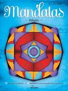 Couverture du livre « Mandalas détente » de Veronique Dubois aux éditions Andara
