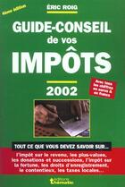 Couverture du livre « Le Guide Conseil 2002 De Vos Impots » de Roig Eric aux éditions Thematic