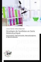 Couverture du livre « Stratégie de synthèse en série hétérocyclique » de  aux éditions Presses Academiques Francophones