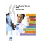 Couverture du livre « Health at a glance ; OECD indicators (édition 2009) » de  aux éditions Ocde