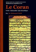 Couverture du livre « Le Coran ; vérité, rationalité, l'jàz scientifique » de Mohamed Talbi aux éditions Arabesques Editions