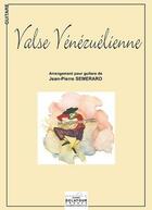 Couverture du livre « Valse venezuelienne pour guitare » de Traditionnel aux éditions Delatour