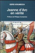 Couverture du livre « Jeanne d'arc en vérité » de Gerd Krumeich aux éditions Tallandier