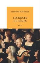 Couverture du livre « Les noces de Gênes » de Bernard Bonnelle aux éditions Table Ronde