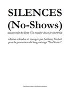 Couverture du livre « Silences (no-shows) » de Anthony Nichol aux éditions Maurice Pascal