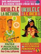 Couverture du livre « Ukulele pack methode ; dico Rebillard cd » de Jjrebillard aux éditions Jj Rebillard