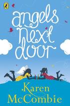 Couverture du livre « Angels Next Door (book 1) » de Karen Mccombie aux éditions Penguin Books Ltd Digital