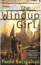 Couverture du livre « THE WINDUP GIRL » de Paolo Bacigalupi aux éditions Orbit