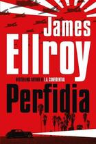 Couverture du livre « Perfidia » de James Ellroy aux éditions 