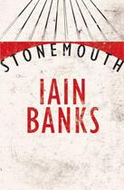 Couverture du livre « Stonemouth » de Iain Banks aux éditions Epagine