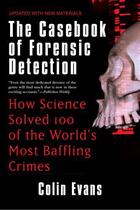 Couverture du livre « The Casebook of Forensic Detection » de Evans Colin aux éditions Penguin Group Us