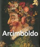 Couverture du livre « Arcimboldo » de Liana D. Cheney aux éditions Parkstone International